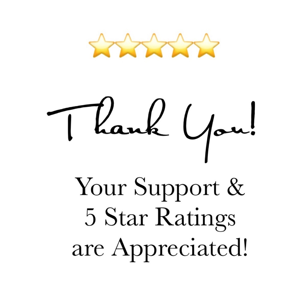 ⭐️⭐️⭐️⭐️⭐️Thank You…your support is appreciated!